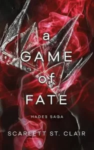 A Game of Fate  (English, Paperback, St. Clair Scarlett)