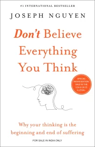 Don’t Believe Everything You Think