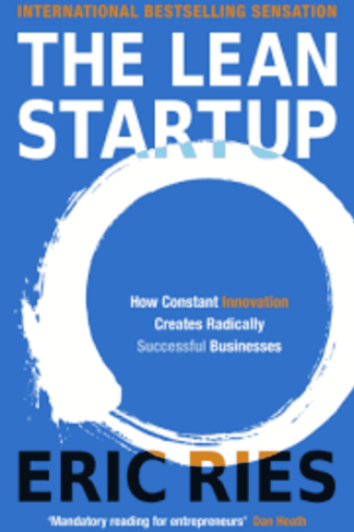 The Lean Startup by Eric Ries